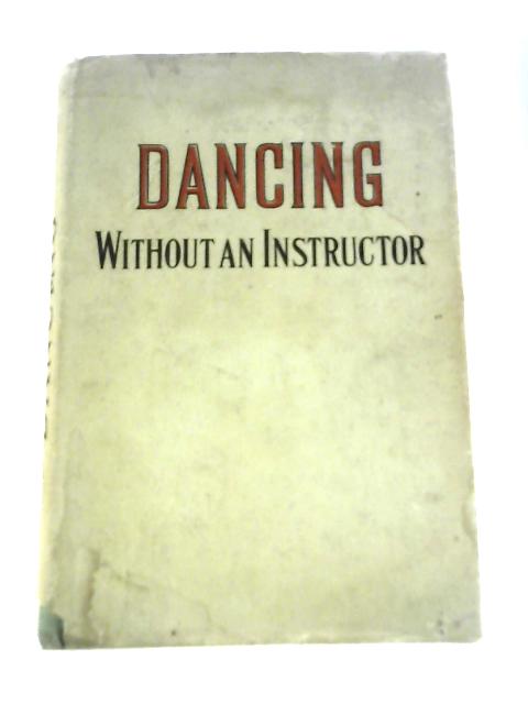 Dancing Without An Instructor By Professor Wilkinson