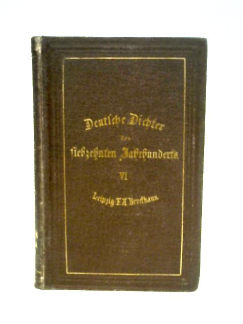 Gedichte von Johann Christian Gunther. In: Deutsche Dichter des siebzehnten Jahrhunderts. Sechster Band von Julius Tittmann