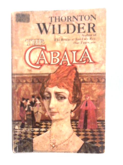 The Cabala By Thornton Wilder