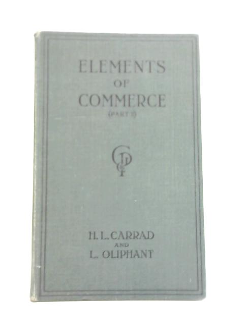 The Elements of Commerce von H.L. Carrad