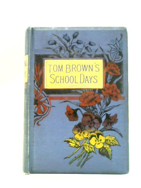 Tom Brown's School Days von Unstated