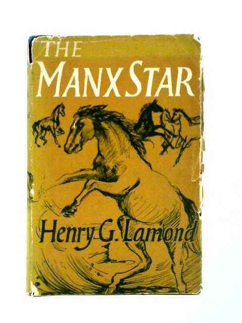 The Manx Star By Henry G. Lamond