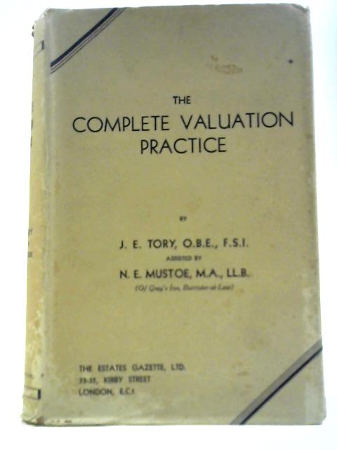 The Complete Valuation Practice By J. E. Tory & N. E. Mustoe