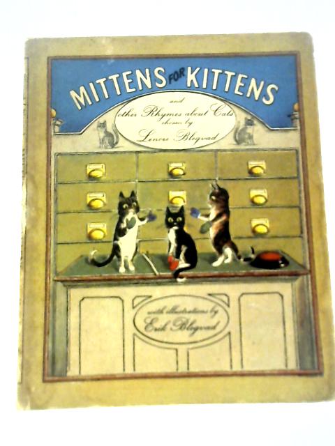 Mittens for Kittens and Other Rhymes About Cats By Lenore Blegvad