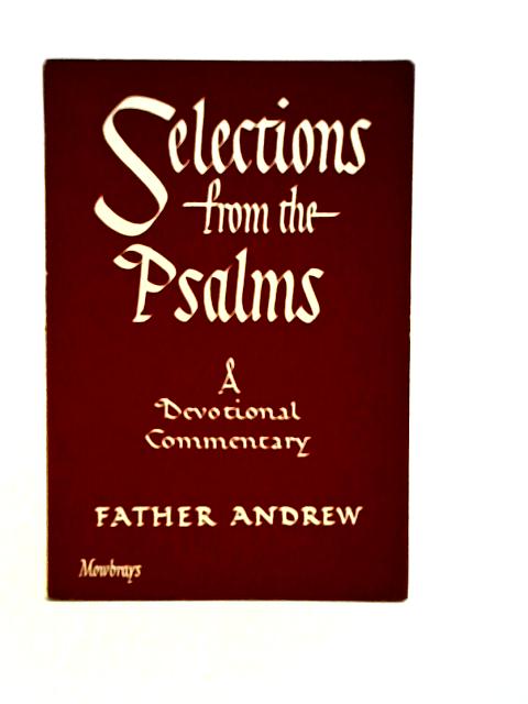 Selections from Psalms von Father Andrew