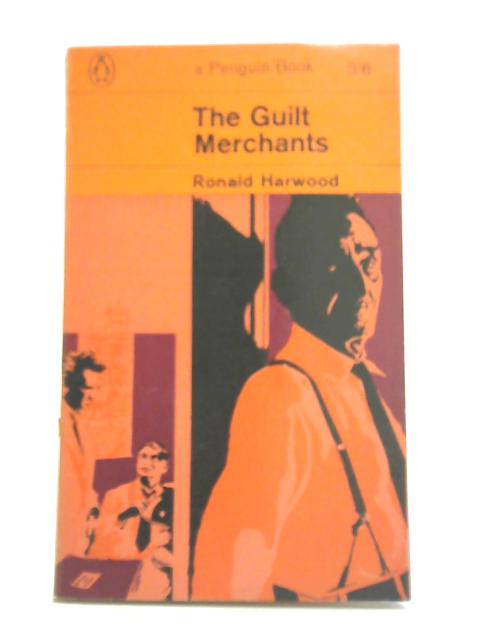 The Guilt Merchants By Ronald Harwood