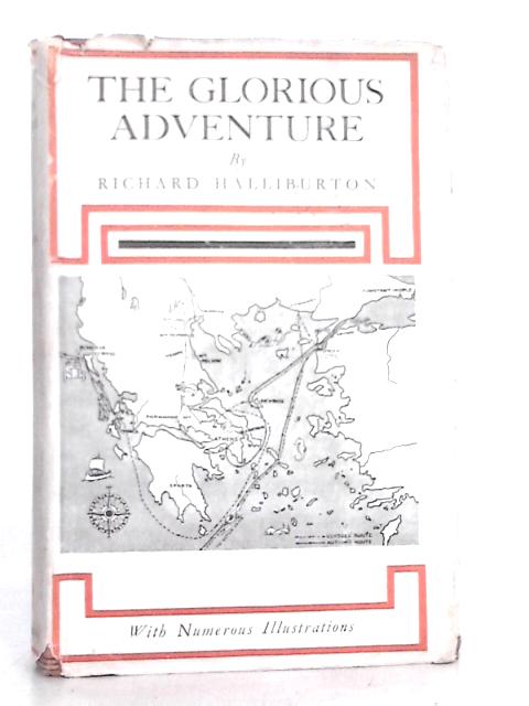 Glorious Adventure von Richard Halliburton