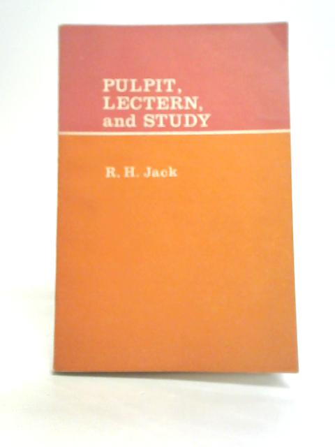 Pulpit, Lectern and Study By Robert H. Jack