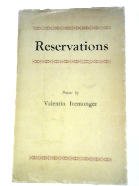 Reservations: Poems von Valentin Iremonger