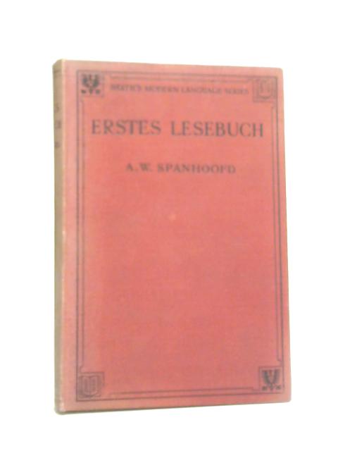 Erstes Lesebuch By A. W. Spanhoofd