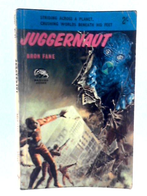 Juggernaut von Bron Fane