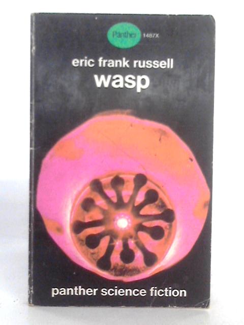 Wasp By E. F. Russell