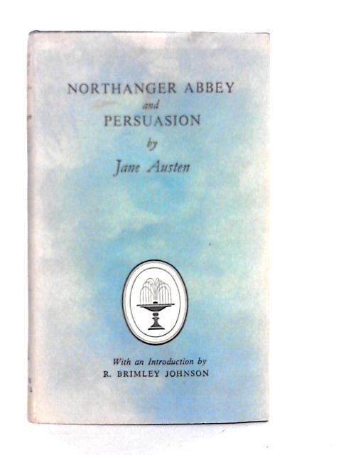 Northanger Abbey and Persuasion von Jane Austen