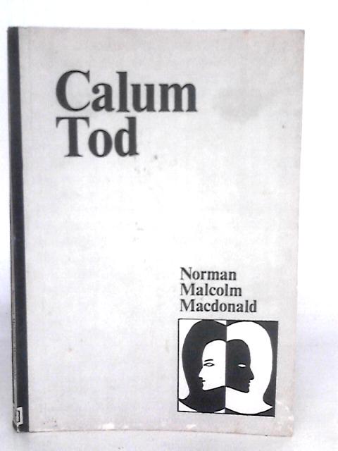 Calum Tod By Norman Malcolm Macdonald