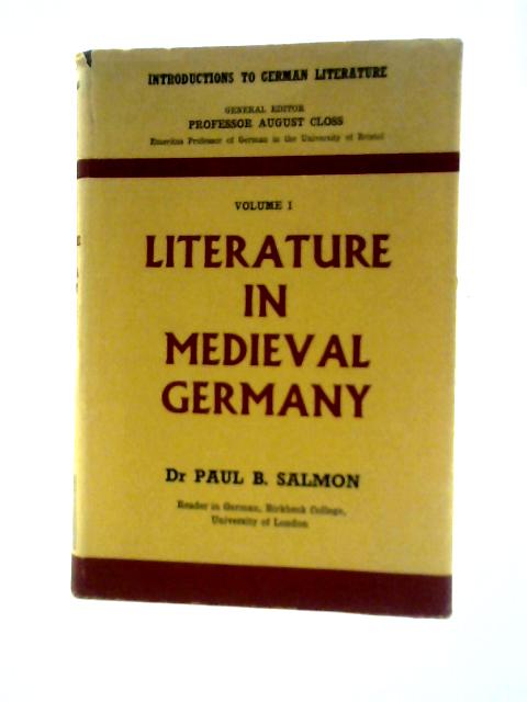 Literature in Medieval Germany By Paul Salmon