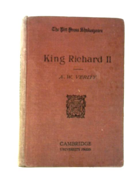 Shakespeare's King Richard II By A. W. Verity