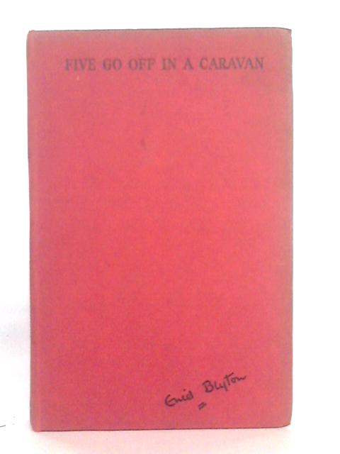 Five Go Off in a Caravan By Enid Blyton