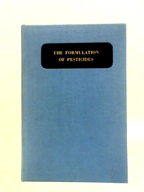 The Formulation of Pesticides von Various