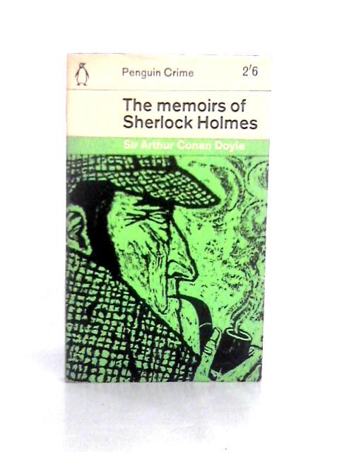 The Memoirs of Sherlock Holmes By Sir Arthur Conan Doyle