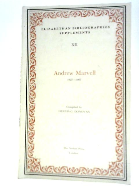 Andrew Marvell, 1927-67: 12 (Elizabethan Bibliographies Supplements) By Unstated