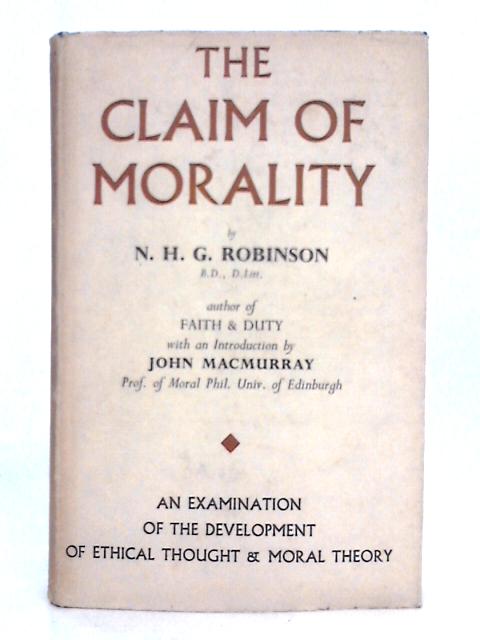 The Claim of Morality von N. H. G. Robinson