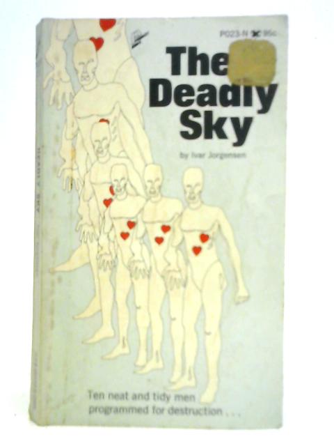 The Deadly Sky By Ivar Jorgensen