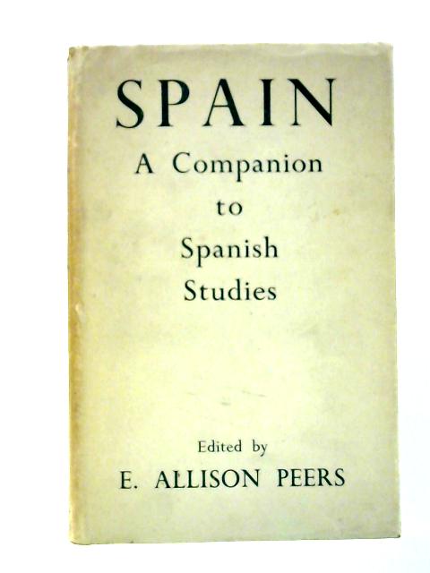 Spain By E. Allison Peers