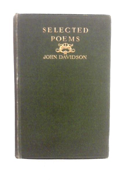 Selected Poems By John Davidson