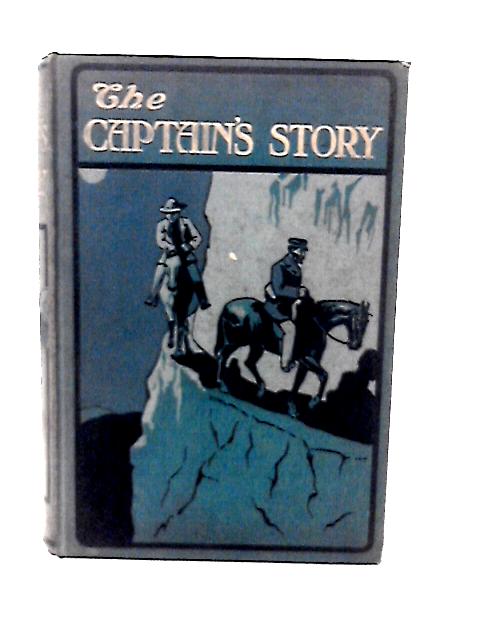 The Captain's Story By Captain Brooke - Knight