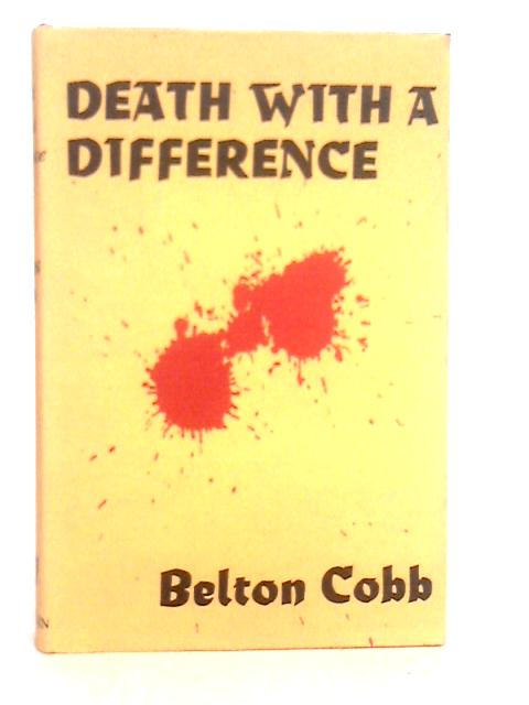 Death with a Difference: A Cheviot Burmann Mystery By B.Cobb