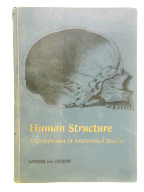 Human Structure: Companion to Anatomical Studies von C. Roland Leeson