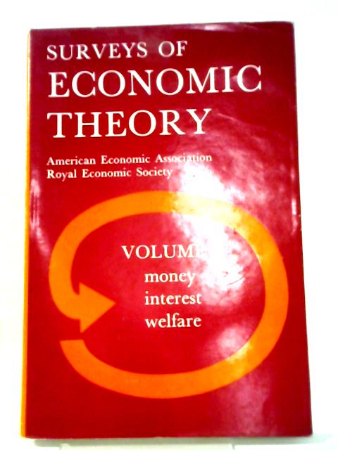 Surveys of Economic Theory, Vol 1 By Various