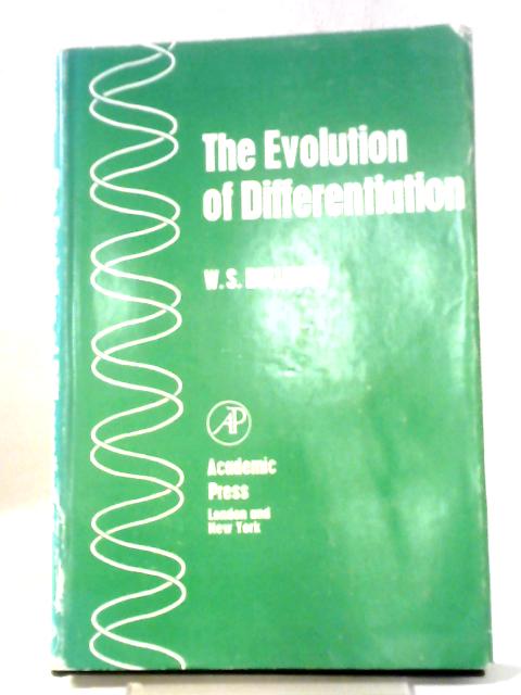 Evolution of Differentiation By William S. Bullough
