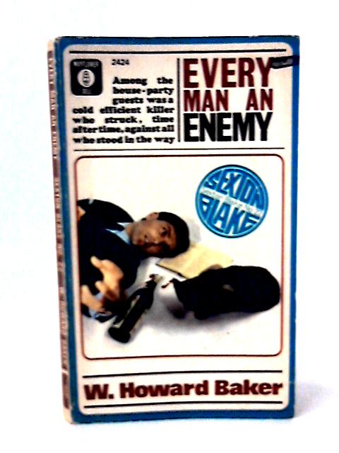 Every Man an Enemy By W. Howard Baker