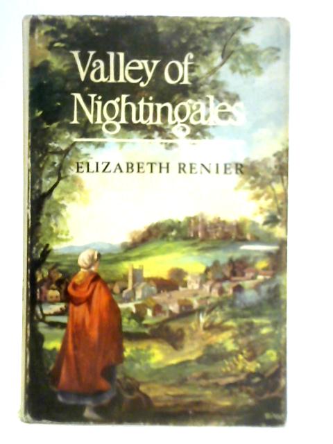 Valley of Nightingales von Elizabeth Renier