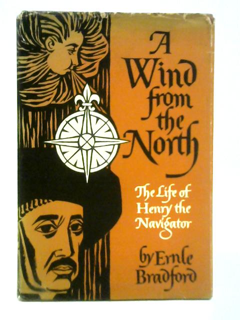 A Wind from the North von Ernle Bradford