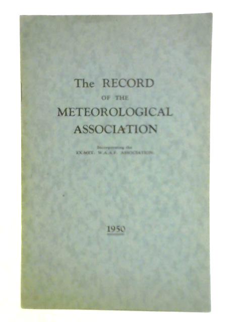 The Record of the Meteorological Association 1950 By Unstated