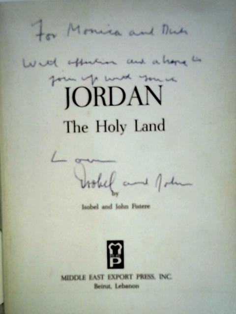 Jordan, The Holy Land By Isobel and John Fistere