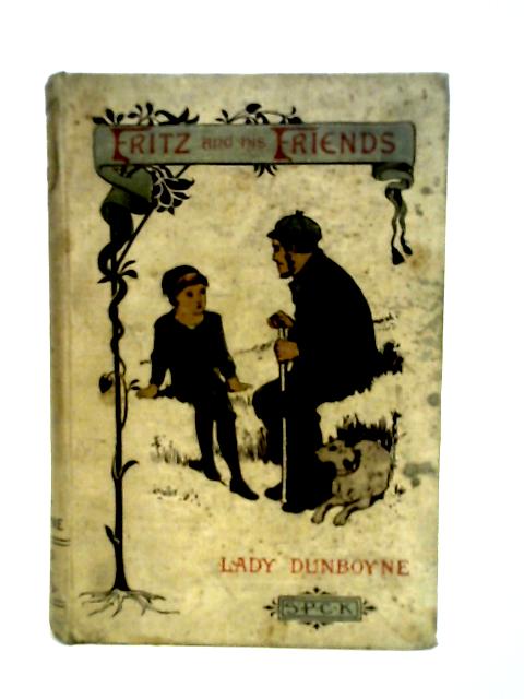 Fritz And His Friends By Lady Dunboyne