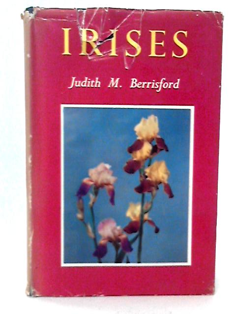 Irises By Judith M Berrisford
