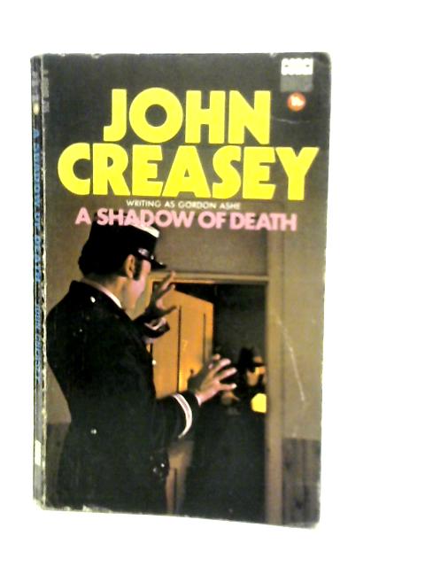 A Shadow Of Death By John Creasey