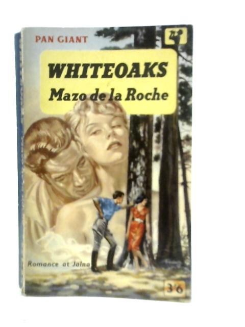 Whiteoaks von Mazo de la Roche