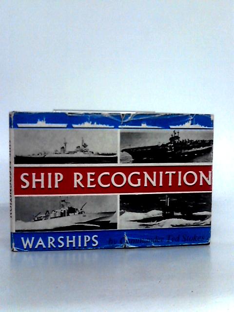 Ship Recognition: Warships par Ted Stokes