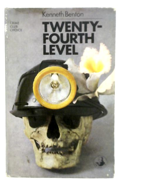 Twenty-Fourth Level By Kenneth Benton