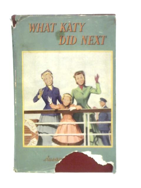 What Katy Did Next By Susan Coolidge