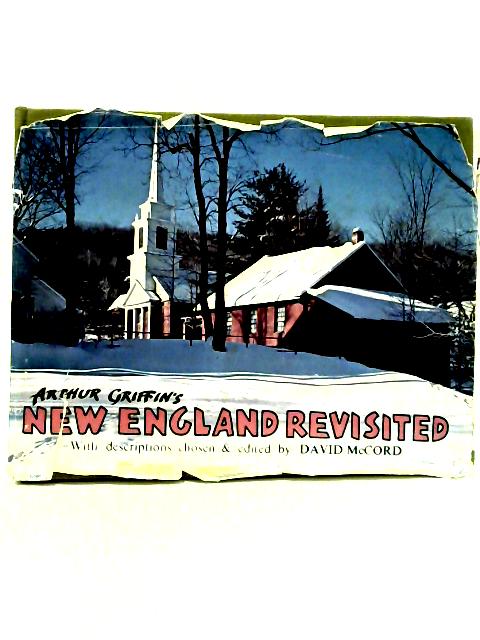Arthur Griffin's New England Revisited By Arthur Griffin