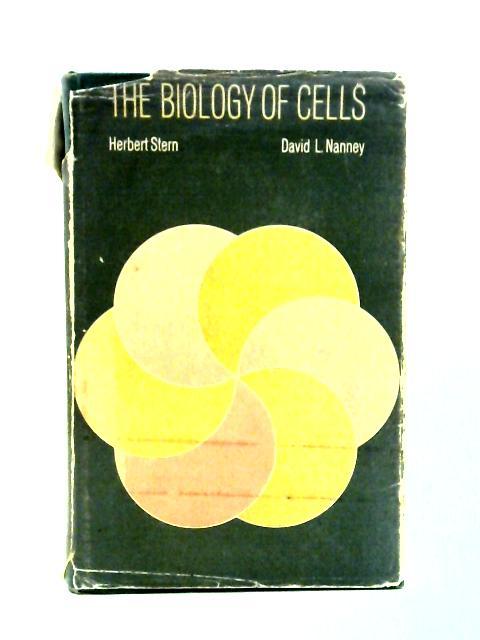 Biology of Cells By Herbert Stern David L. nanney