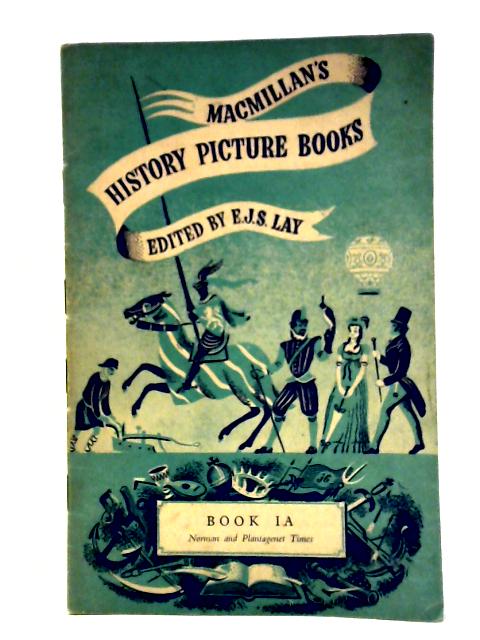 History Picture Books Book 1A von E. J. S. Lay (ed.)