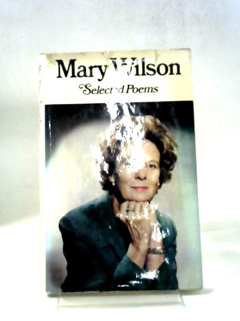 Selected Poems By Mary Wilson