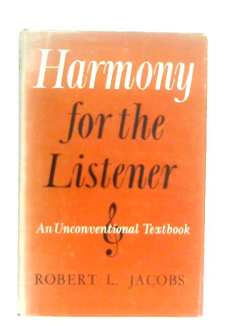 Harmony for the Listener von Robert L. Jacobs